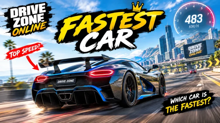 Drive Zone Online Fastest Car